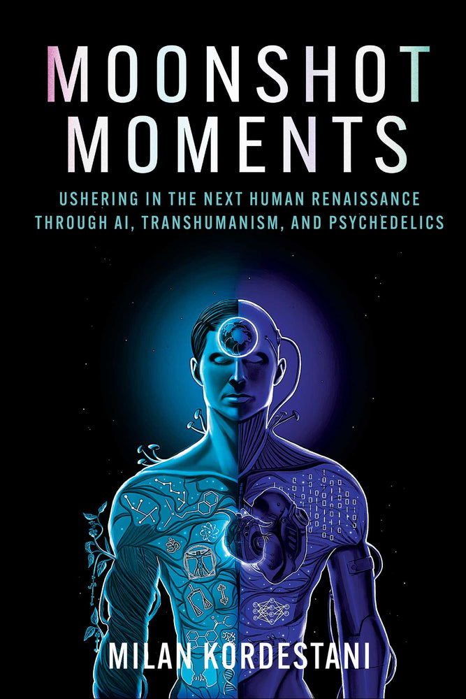 Moonshot Moments Ushering in the Next Human Renaissance Through AI, Transhumanism, and Psychedelics image - Books - Image - Pop Weasel