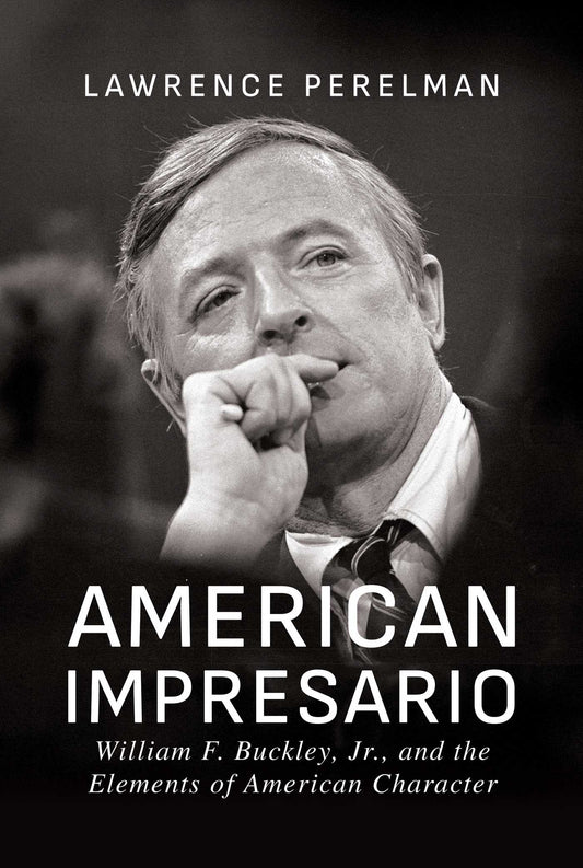 American Impresario William F. Buckley, Jr., and the Elements of American Character image