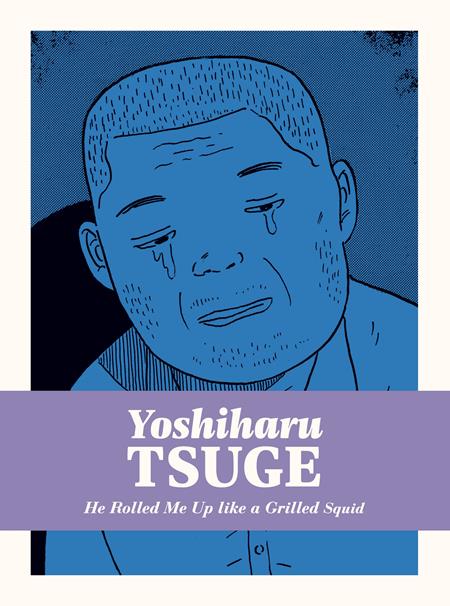 He Rolled Me Up Like A Grilled Squid  | Hardcover - Image - Graphic Novels - Image - Pop Weasel