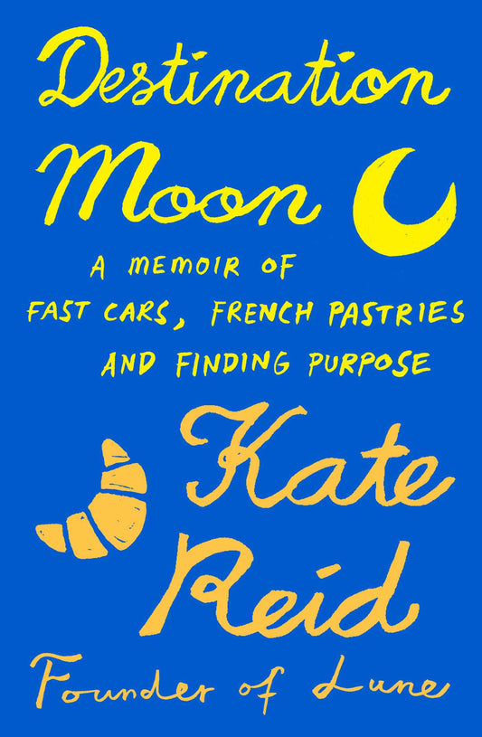 Destination Moon A memoir of fast cars, French pastries and finding purpose image