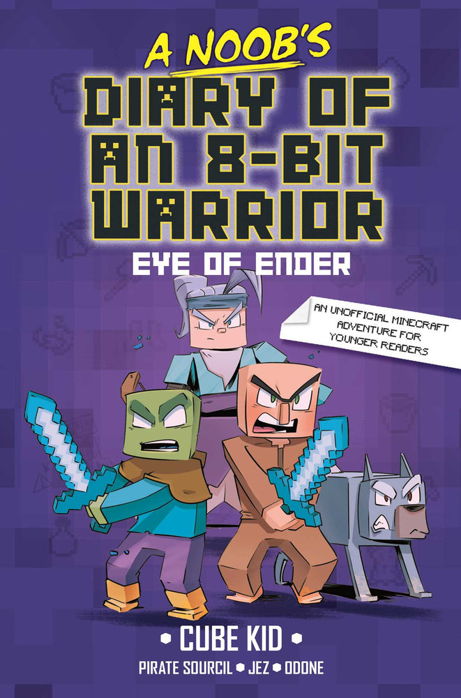 A Noob's Diary Of An 8-Bit Warrior: The Eye Of Ender - Childrens Books - Image - Pop Weasel