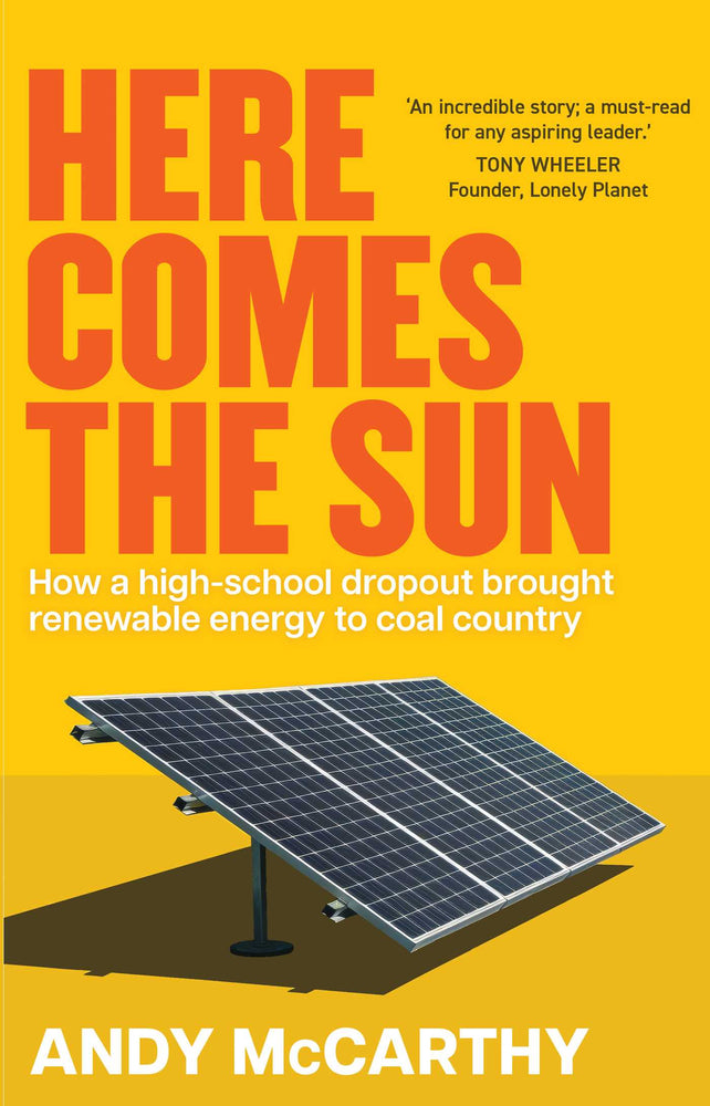 Here Comes The Sun: How A High-School Dropout Brought Renewable Energy To Coal Country - Books - Image - Pop Weasel