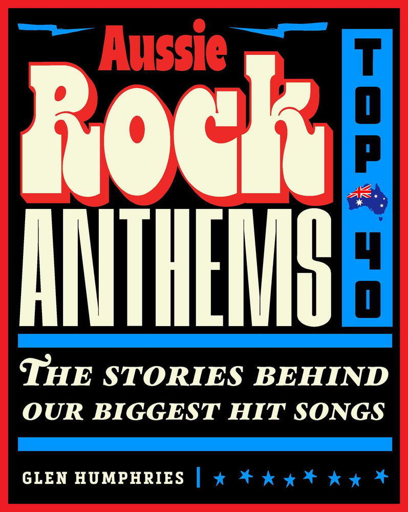 Aussie Rock Anthems - Top 40 - Books - Image - Pop Weasel