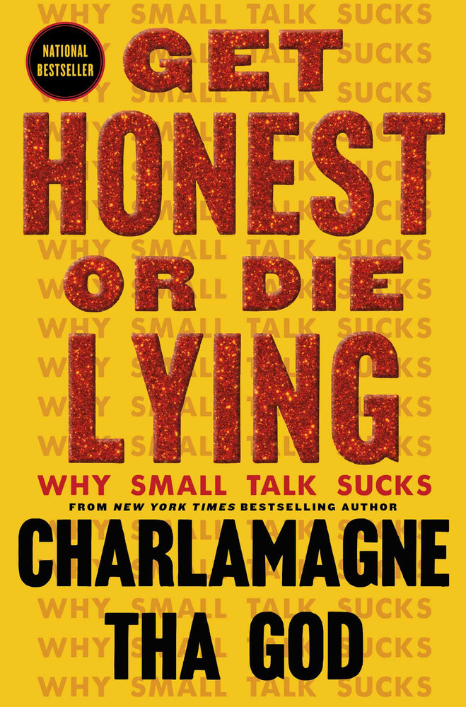 Get Honest Or Die Lying: Why Small Talk Sucks - Books - Image - Pop Weasel