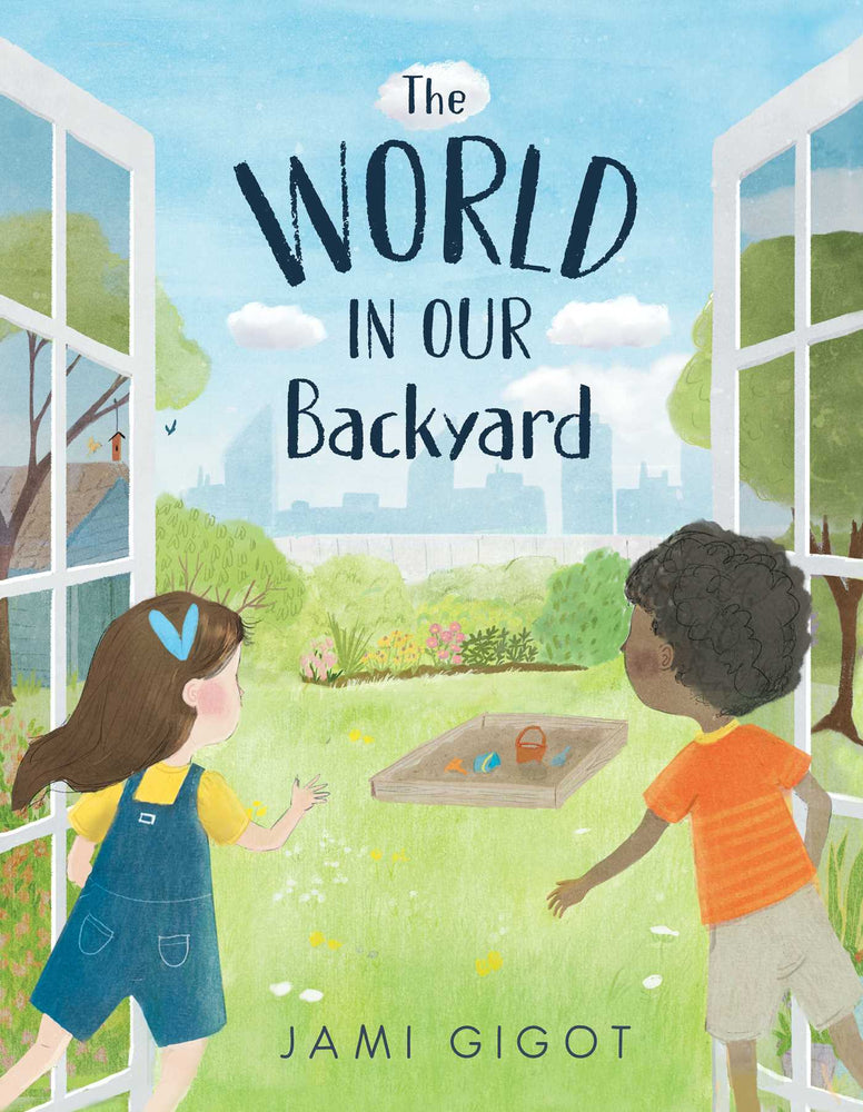 The World in Our Backyard - Childrens Books - Image - Pop Weasel