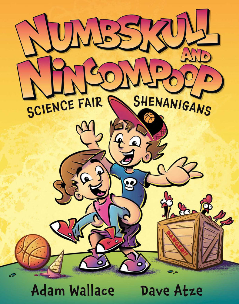 Numbskull & Nincompoop: Science Fair Shenanigans - Childrens Books - Image - Pop Weasel
