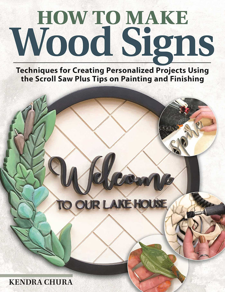 How to Make Wood Signs: Techniques for Creating Personalized Projects Using the Scroll Saw Plus Tips on Painting and Finishing - Books - Image - Pop Weasel