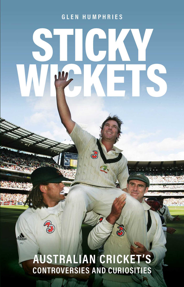 Sticky Wickets: Australian cricket's controversies and curiosities - Books - Image - Pop Weasel