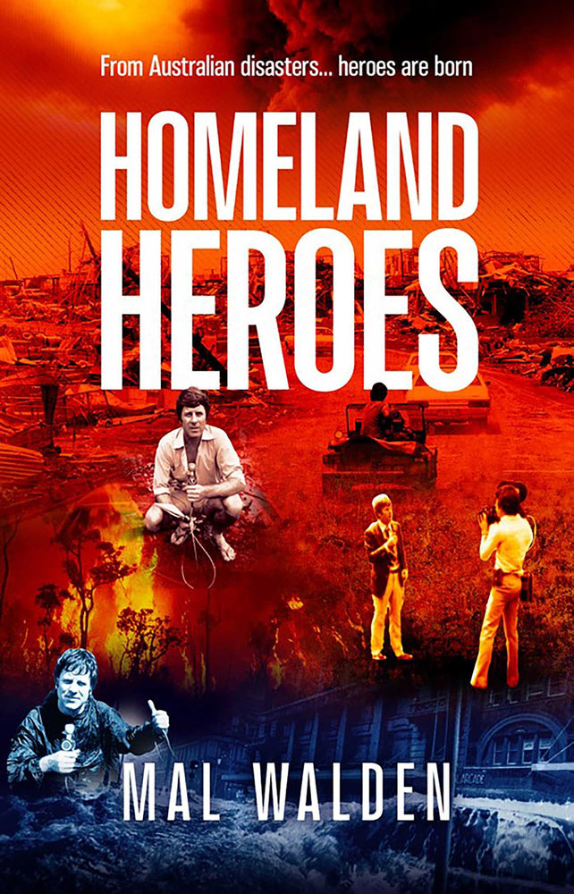 Homeland Heroes: From Australian disasters - heroes are born - Books - Image - Pop Weasel