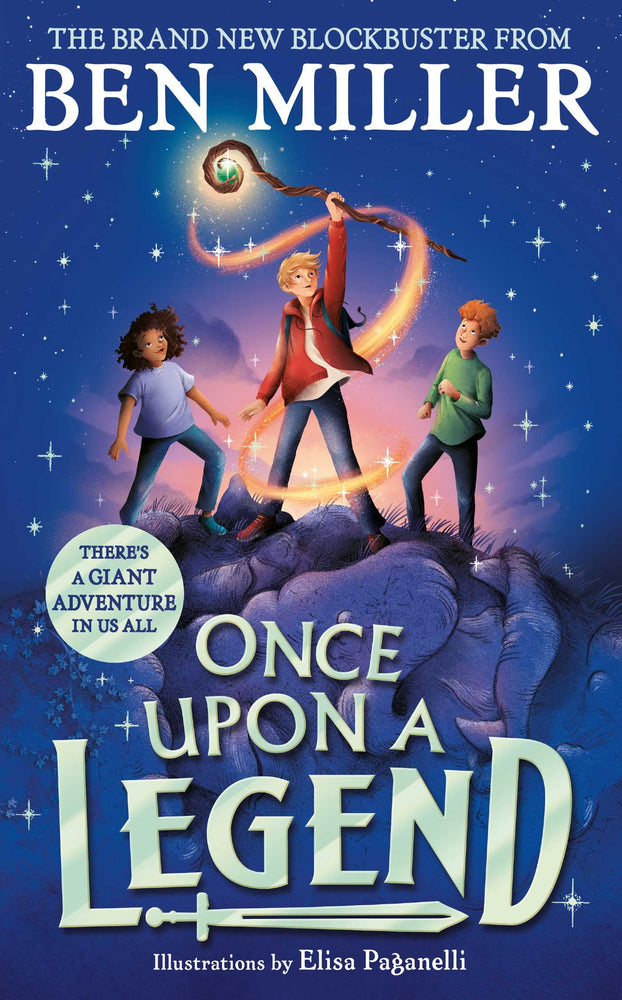 Once Upon a Legend: a blockbuster adventure from the author of The Day I Fell into a Fairytale - Childrens Books - Image - Pop Weasel