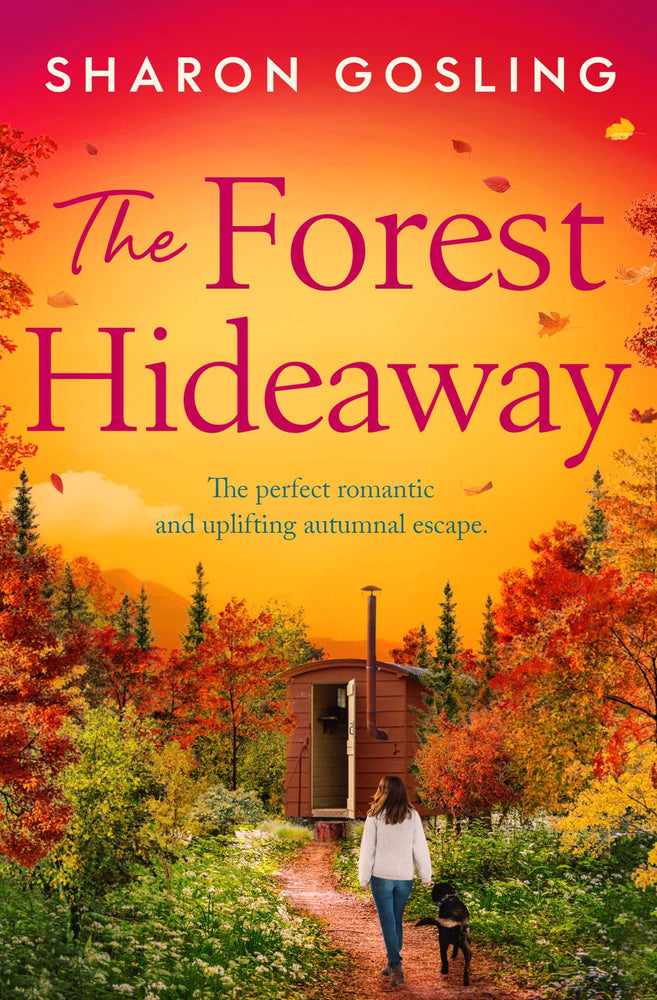 The Forest Hideaway Enjoy 'the perfect autumn escape' from the author of The Lighthouse Bookshop image - Books - Image - Pop Weasel