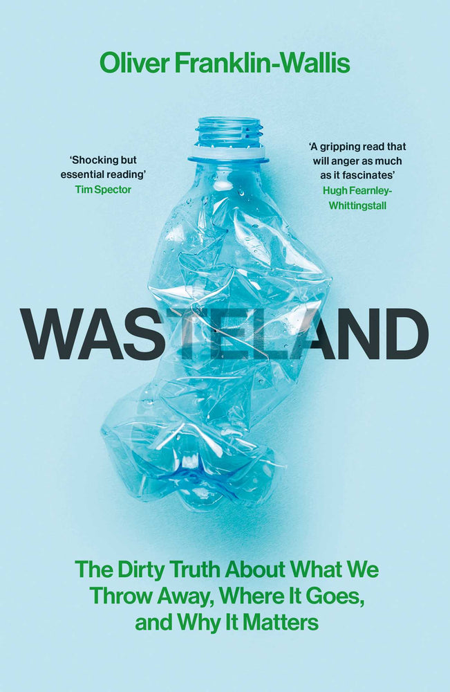 Wasteland: The Dirty Truth About What We Throw Away, Where It Goes, and Why It Matters - Books - Image - Pop Weasel