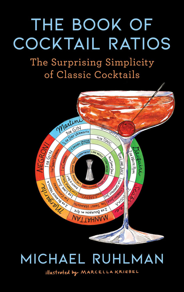 The Book of Cocktail Ratios: The Surprising Simplicity of Classic Cocktails - Books - Image - Pop Weasel