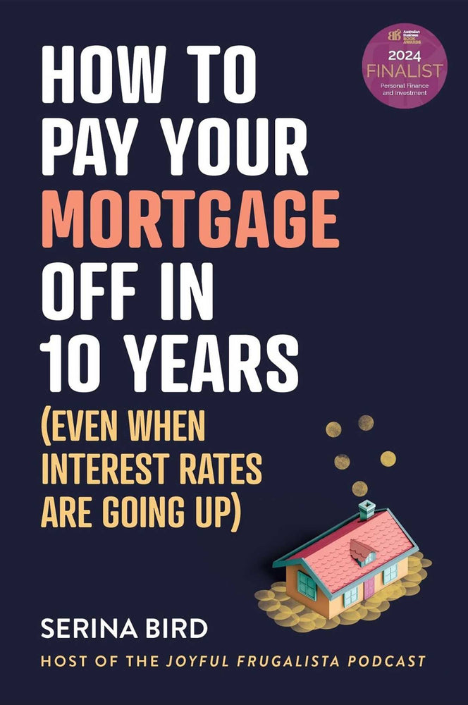 How to Pay Your Mortgage Off in 10 Years: (Even when interest rates are going up) - Books - Image - Pop Weasel