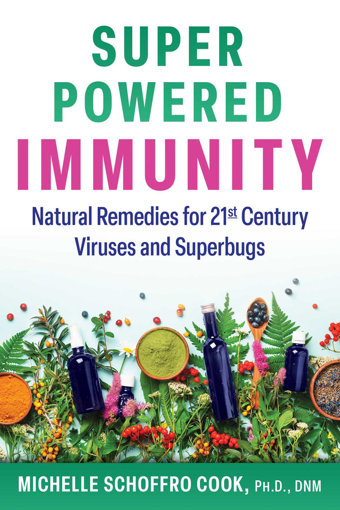 Super-Powered Immunity: Natural Remedies for 21st Century Viruses and Superbugs - Books - Image - Pop Weasel