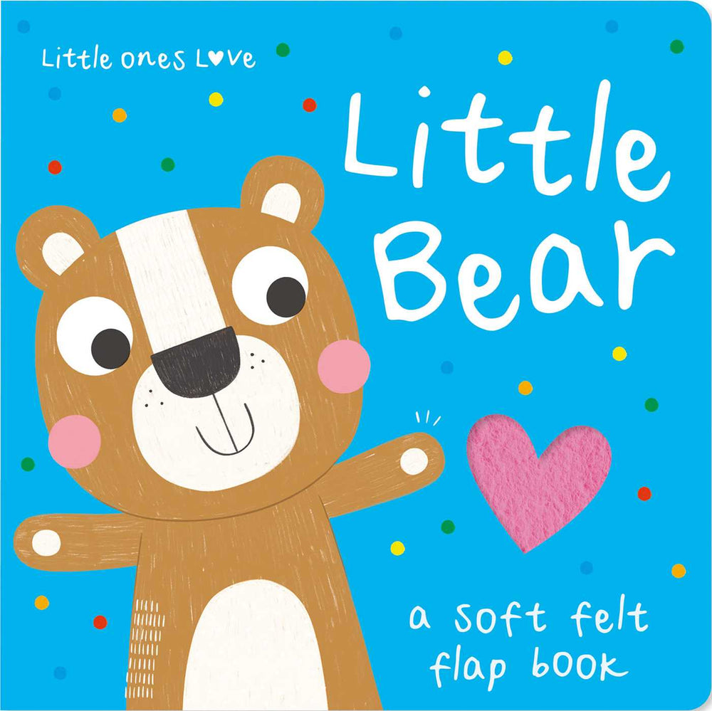 Little Bear (Little Ones Love Felt Flap) - Childrens Books - Image - Pop Weasel