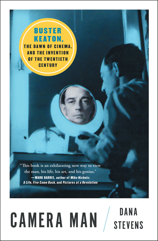 Camera Man: Buster Keaton, the Dawn of Cinema, and the Invention of the Twentieth Century - Books - Image - Pop Weasel