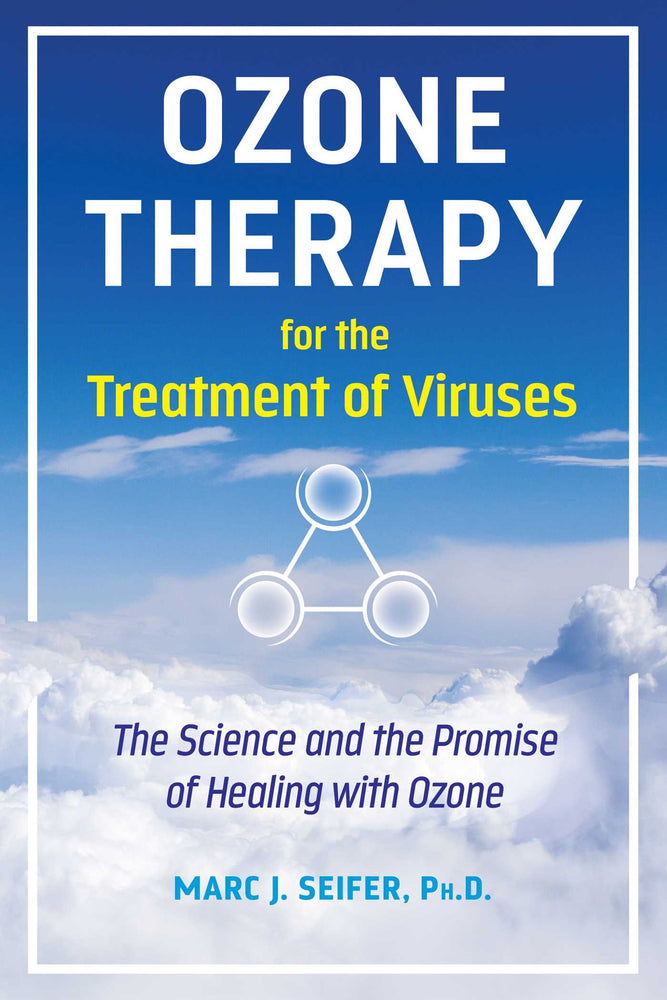 Ozone Therapy for the Treatment of Viruses: The Science and the Promise of Healing with Ozone - Books - Image - Pop Weasel