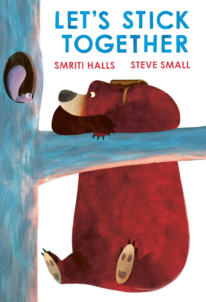 Let's Stick Together: An I'm Sticking With You Story - Childrens Books - Image - Pop Weasel