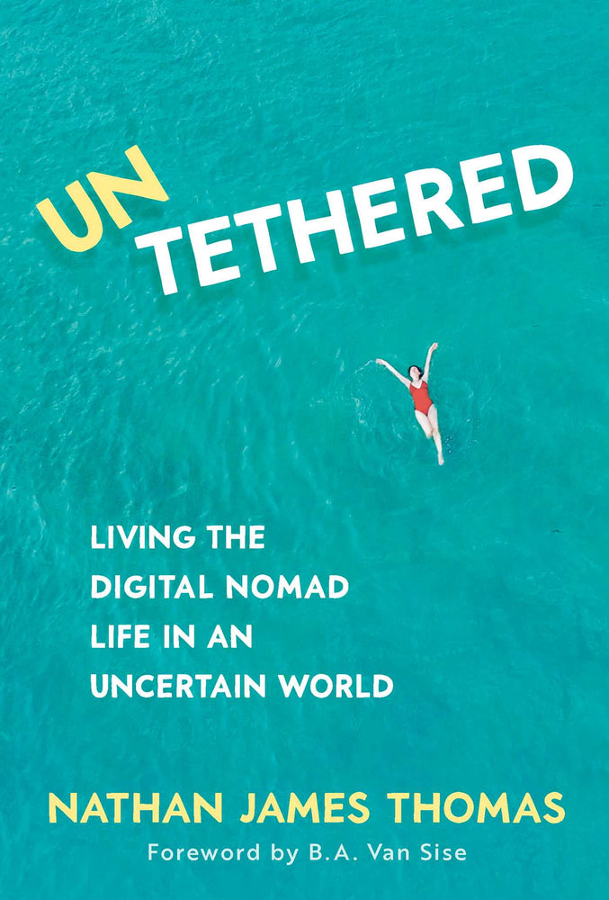 Untethered: Living the Digital Nomad Life in an Uncertain World - Books - Image - Pop Weasel