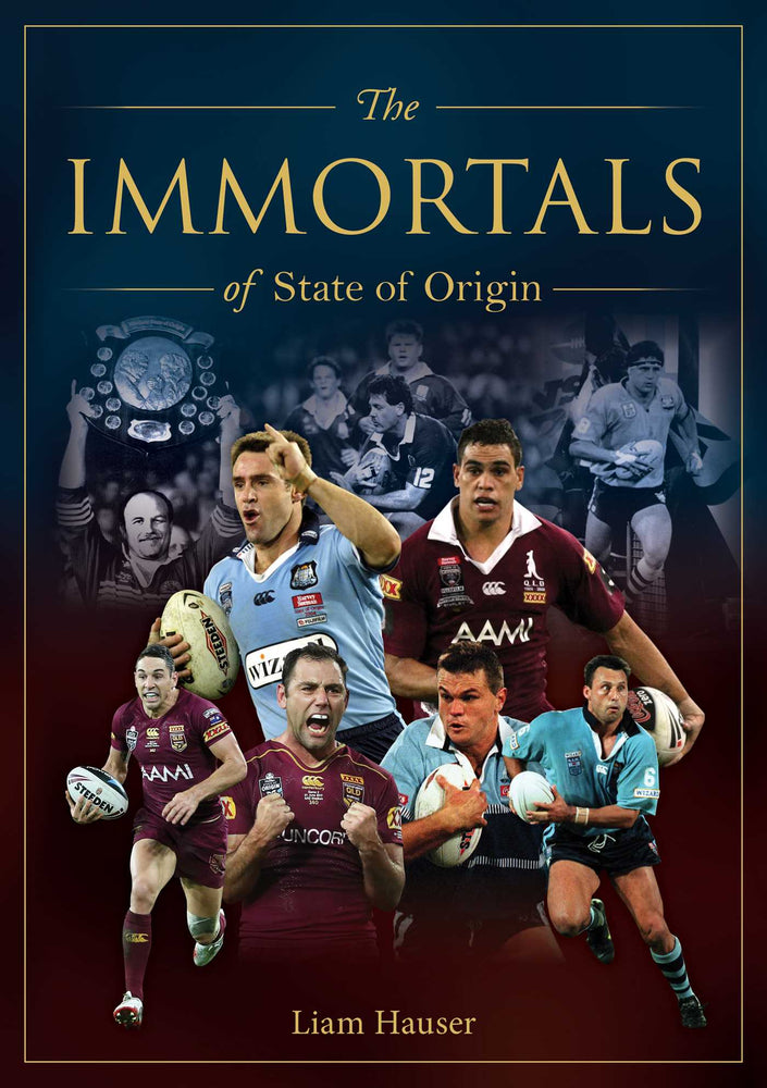 Immortals of State of Origin: Rugby League's greatest players - Books - Image - Pop Weasel
