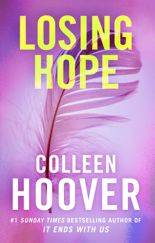 Losing Hope: Hopeless 2 from the bestselling author of IT ENDS WITH US