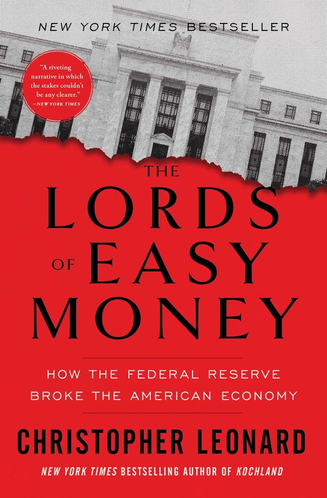 The Lords of Easy Money: How the Federal Reserve Broke the American Economy - Books - Image - Pop Weasel