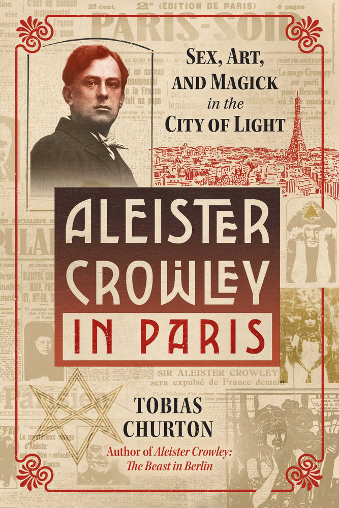 Aleister Crowley in Paris: Sex, Art, and Magick in the City of Light - Books - Image - Pop Weasel