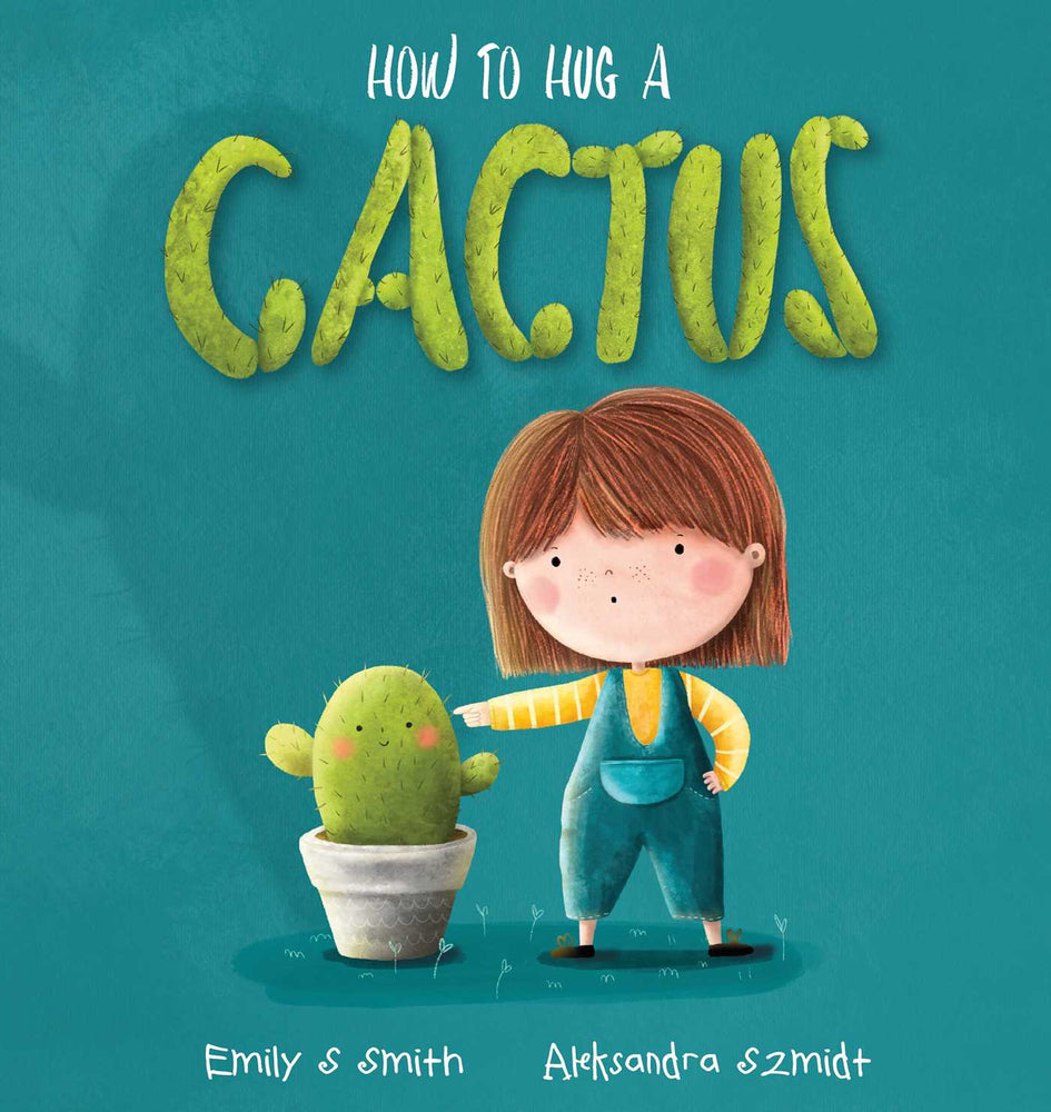 How to Hug a Cactus (Big Book Edition) - Childrens Books - Image - Pop Weasel