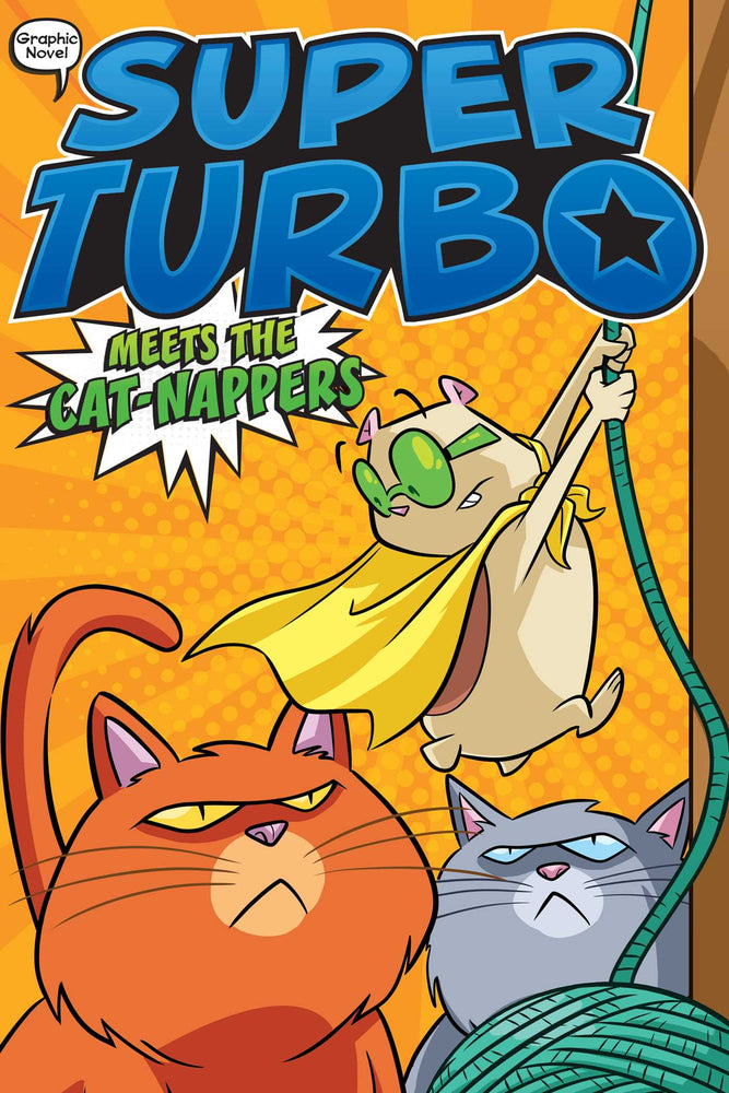 Super Turbo Meets the Cat-Nappers - Childrens Books - Image - Pop Weasel