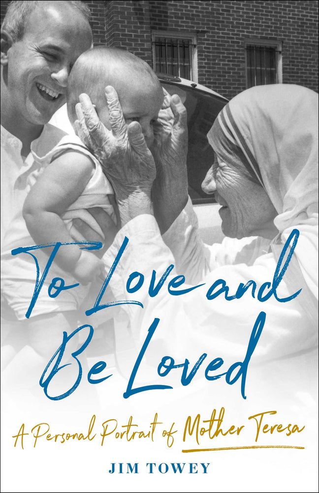 To Love and Be Loved: A Personal Portrait of Mother Teresa - Books - Image - Pop Weasel