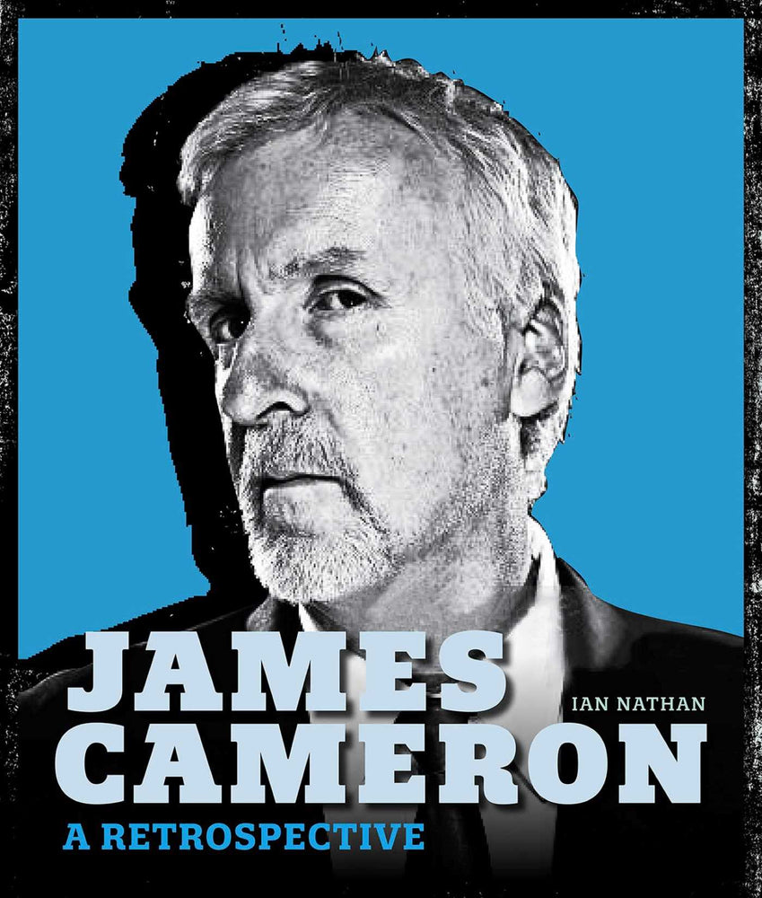 James Cameron: A Retrospective - Books - Image - Pop Weasel