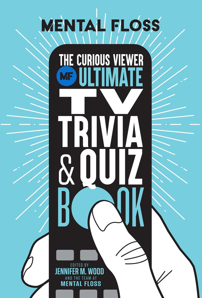 Mental Floss: The Curious Viewer Ultimate TV Trivia & Quiz Book - Books - Image - Pop Weasel