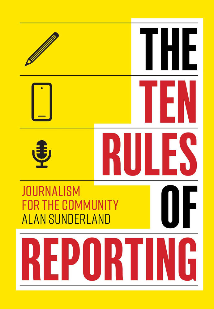 The Ten Rules of Reporting: Journalism for the Community - Books - Image - Pop Weasel