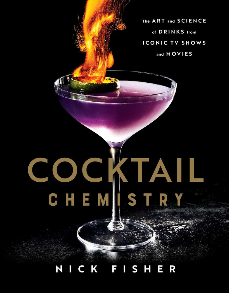Cocktail Chemistry: The Art and Science of Drinks from Iconic TV Shows and Movies - Books - Image - Pop Weasel