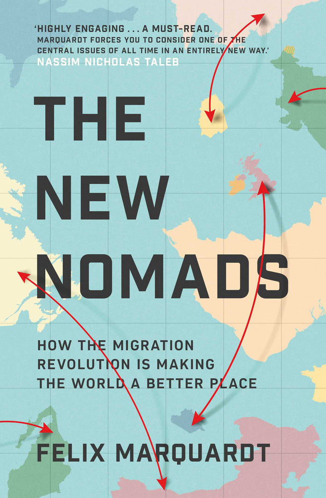 New Nomads: How the Migration Revolution is Making the World a Better Place - Books - Image - Pop Weasel