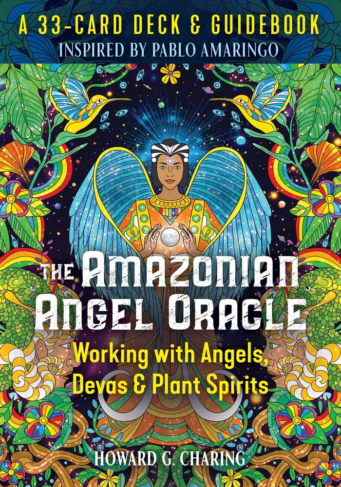 The Amazonian Angel Oracle: Working with Angels, Devas, and Plant Spirits - Books - Image - Pop Weasel