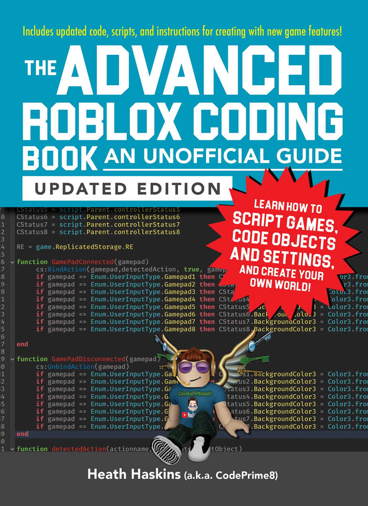 The Advanced Roblox Coding Book: An Unofficial Guide, Updated Edition: Learn How to Script Games, Code Objects and Settings, and Create Your Ow - Books - Image - Pop Weasel