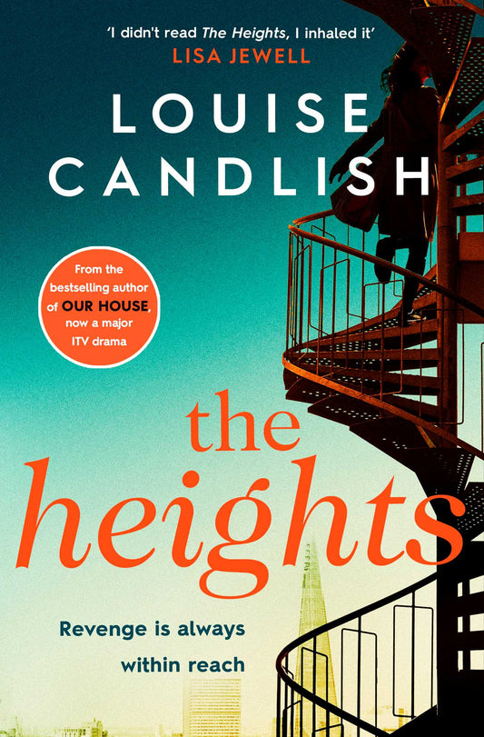 The Heights: Soon to be a major drama on 5 starring Anna Friel from the bestselling author of The Only Suspect