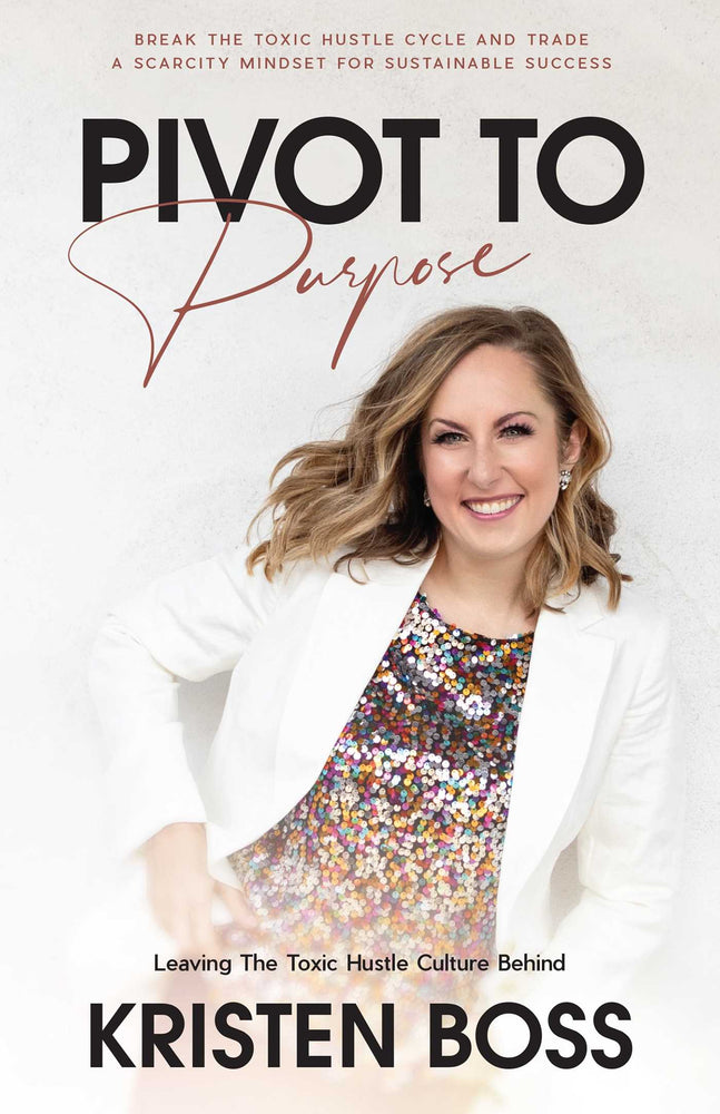 Pivot to Purpose: Leaving the Toxic Hustle Culture Behind - Books - Image - Pop Weasel