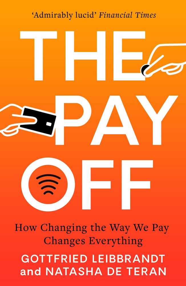 Pay Off: How Changing the Way We Pay Changes Everything - Books - Image - Pop Weasel
