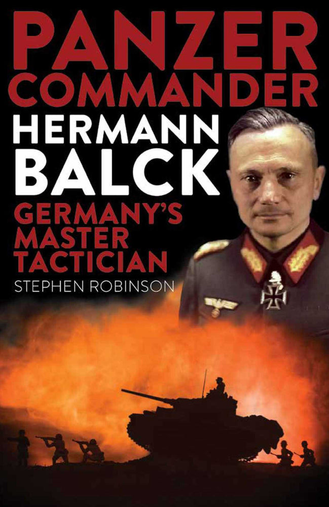 Panzer Commander Hermann Balck: Germany's Master Tactician - Books - Image - Pop Weasel