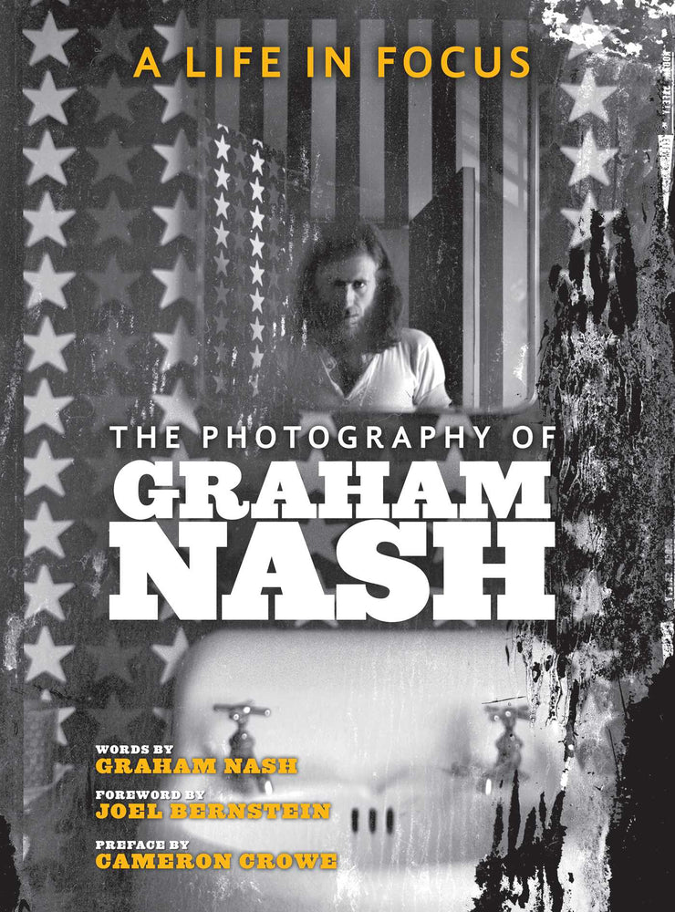 A Life in Focus: The Photography of Graham Nash - Books - Image - Pop Weasel