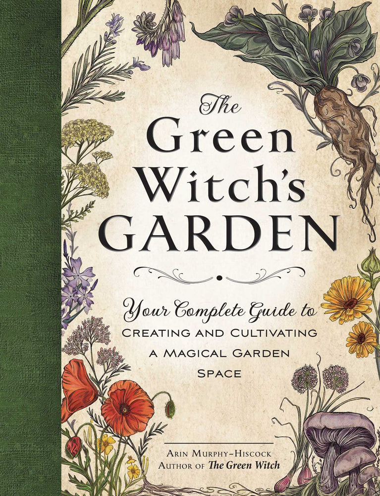 The Green Witch's Garden: Your Complete Guide to Creating and Cultivating a Magical Garden Space - Books - Image - Pop Weasel