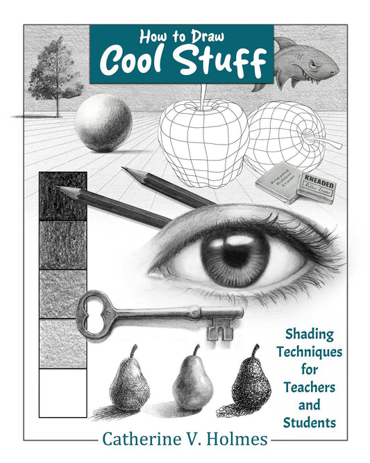 How to Draw Cool Stuff: Shading Techniques for Teachers and Students image