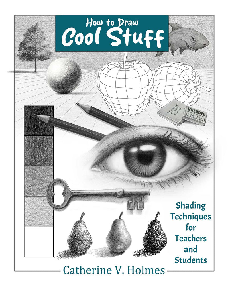 How to Draw Cool Stuff: Shading Techniques for Teachers and Students image - Books - Image - Pop Weasel