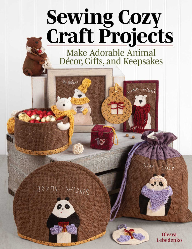 Sewing Cozy Craft Projects: Make Adorable Animal Decor, Gifts and Keepsakes - Books - Image - Pop Weasel