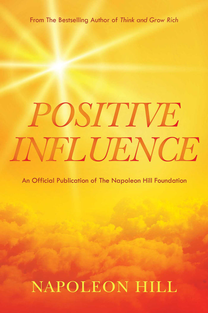 Napoleon Hill's Positive Influence - Books - Image - Pop Weasel