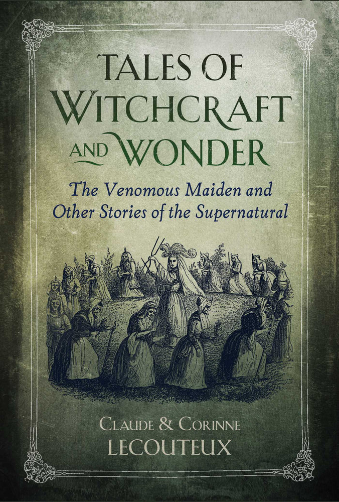 Tales of Witchcraft and Wonder: The Venomous Maiden and Other Stories of the Supernatural - Books - Image - Pop Weasel