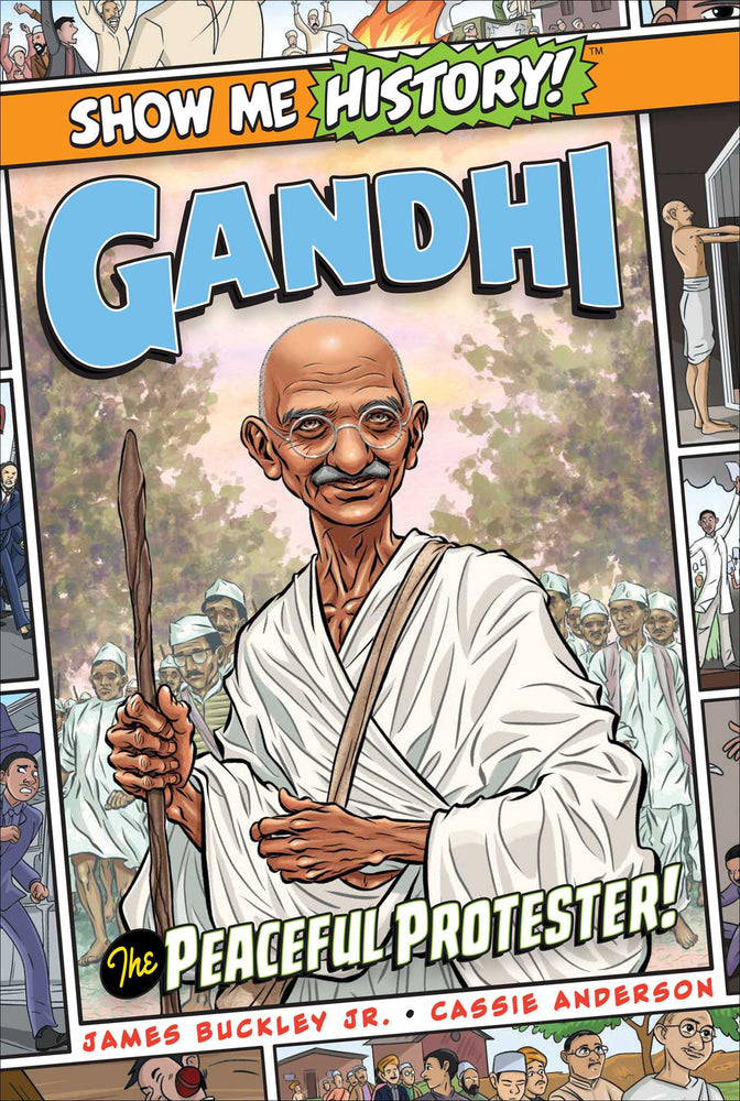 Gandhi: The Peaceful Protester! - Childrens Books - Image - Pop Weasel